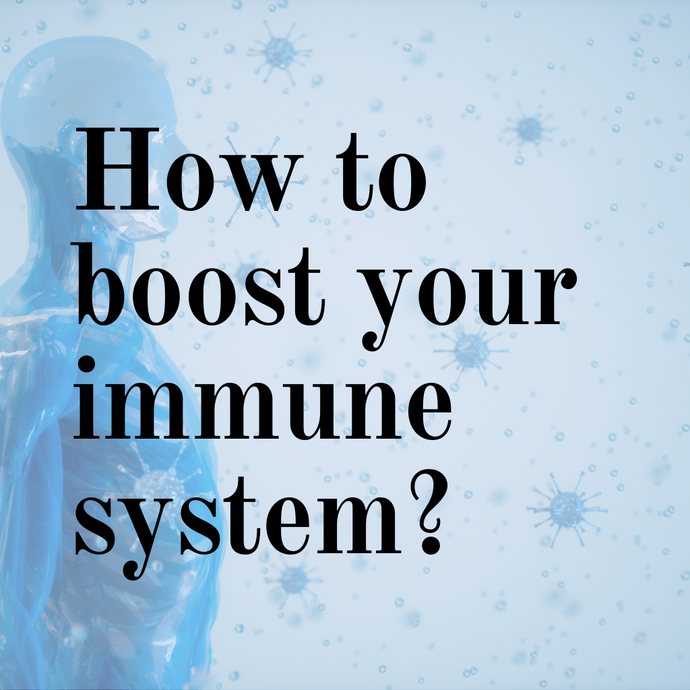 Wondering how to boost your immune system?