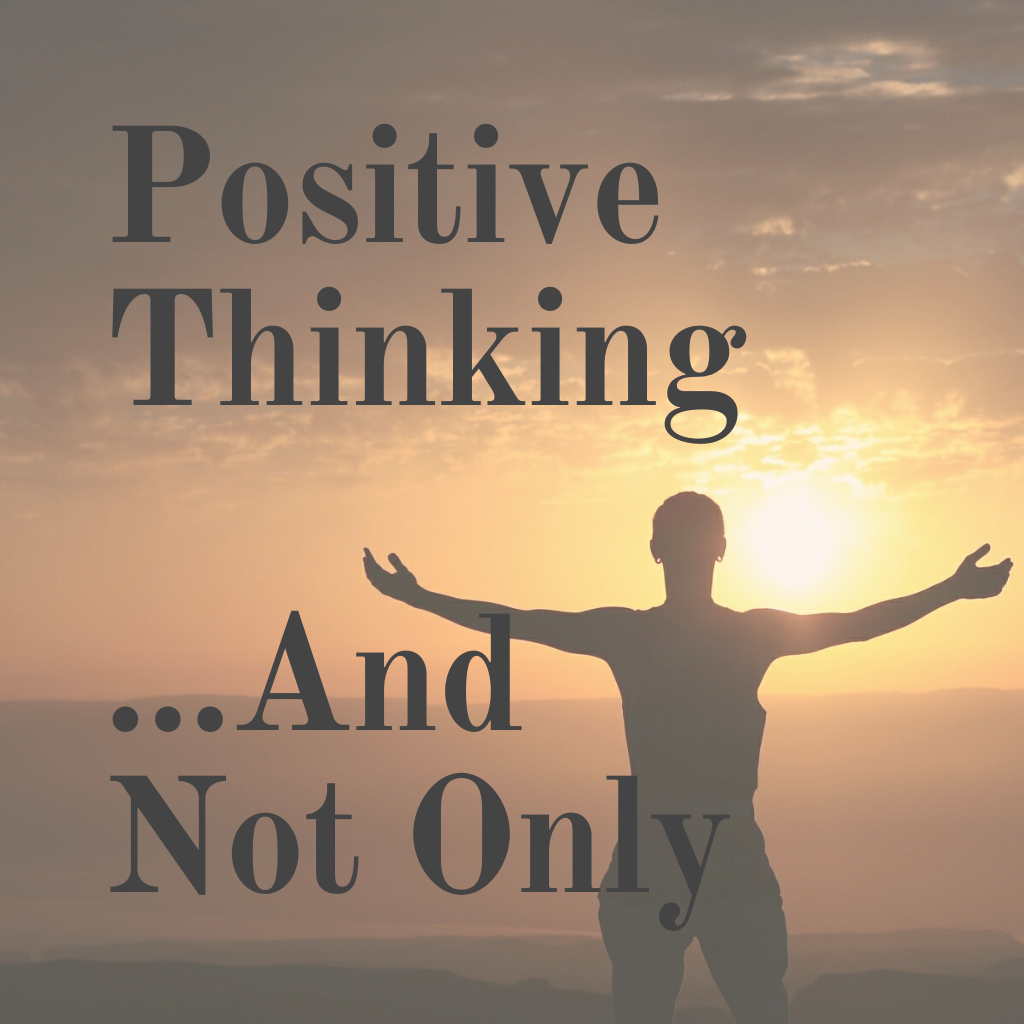 Positive Thinking And Not Only – Blissful