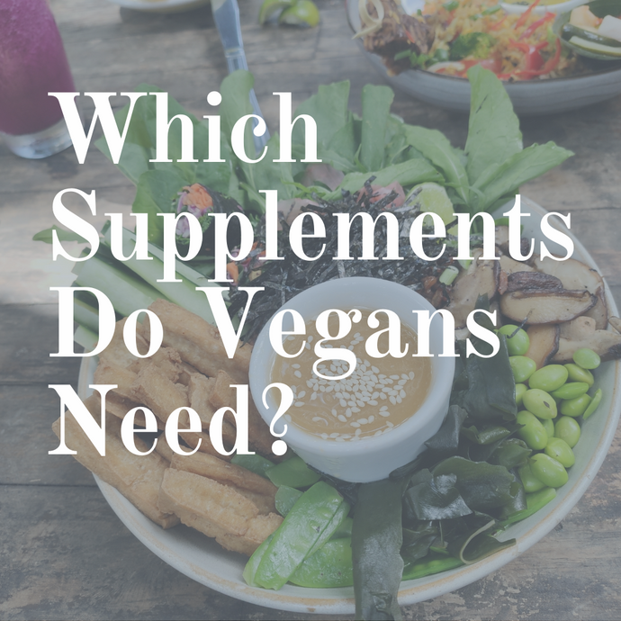 Supplements Vegans Need 