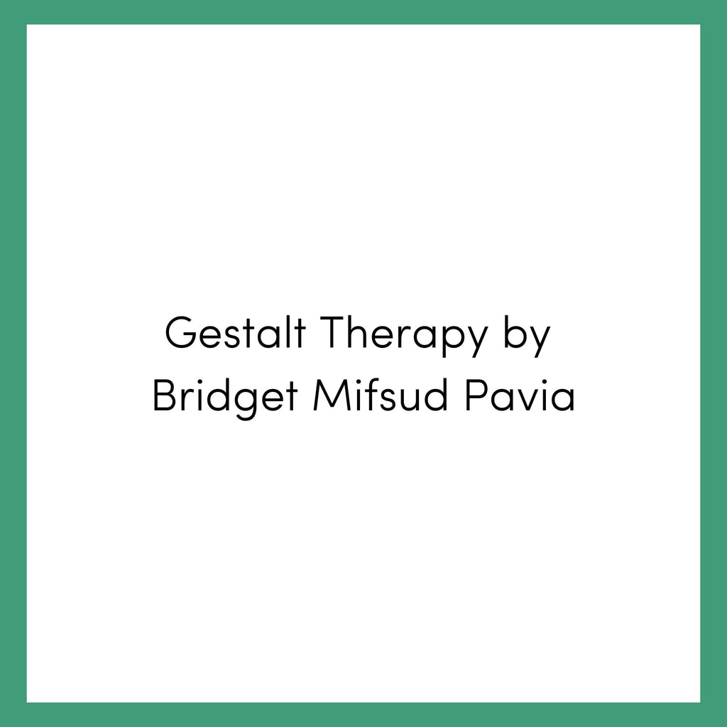 Gestalt Therapy by Bridget Mifsud Pavia